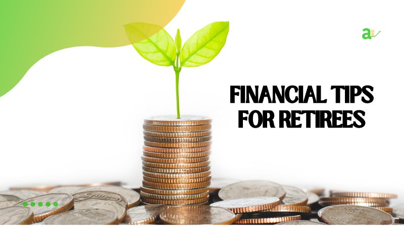 Financial Tips for Retirees